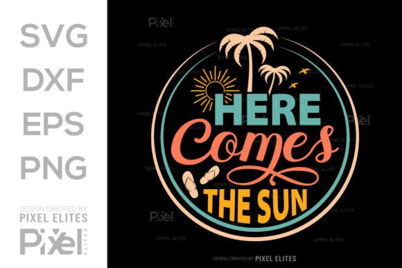 Download Here Comes the Sun SVG Cut File Design - Svg cut file Collection