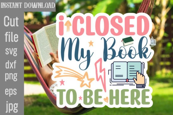 Download I Closed My Book to Be Here SVG Cut File - Svg cut file Collection