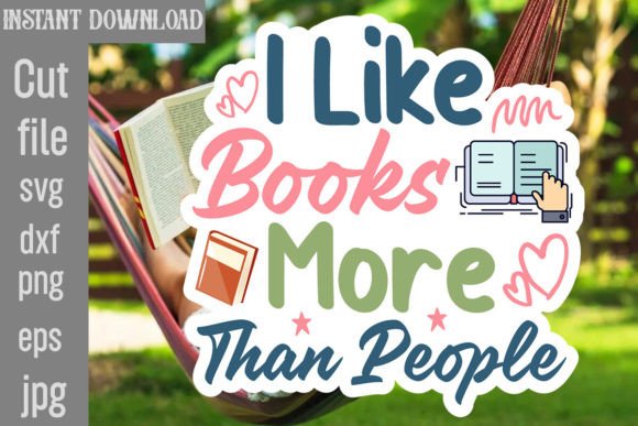 Download I Like Books More Than People SVG Cut File - Svg cut file Collection